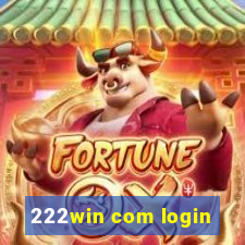 222win com login